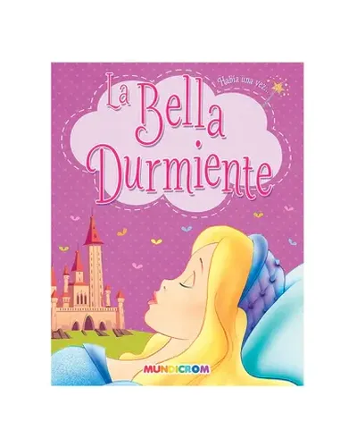 LibroLaBellaDurmienteMundicromT/BHabiaUnaVez